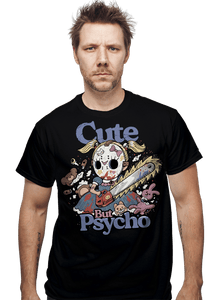 Daily_Deal_Shirts Cute But Psycho Cute But Psycho