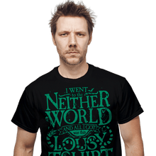 Load image into Gallery viewer, Shirts Went To The Neitherworld Went To The Neitherworld
