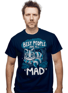 Daily_Deal_Shirts The Best People Are All Mad The Best People Are All Mad