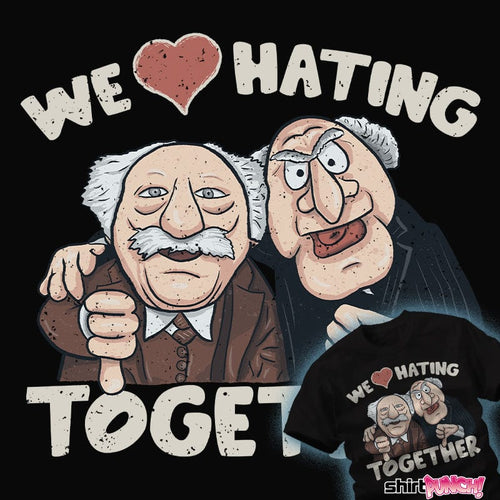 Daily_Deal_Shirts We Love Hating Together We Love Hating Together