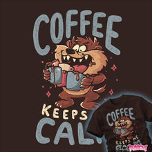 Load image into Gallery viewer, Daily_Deal_Shirts Coffee Keeps Me Calm Coffee Keeps Me Calm
