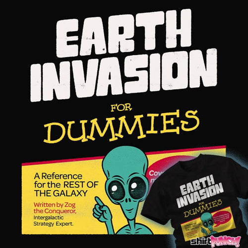 Daily_Deal_Shirts Earth Invasion For dummies Earth Invasion For dummies