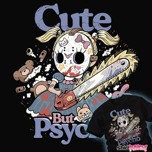 Daily_Deal_Shirts Cute But Psycho Cute But Psycho