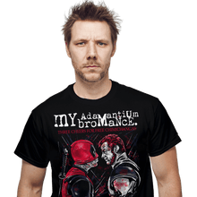 Load image into Gallery viewer, Shirts My Adamantium Bromance
