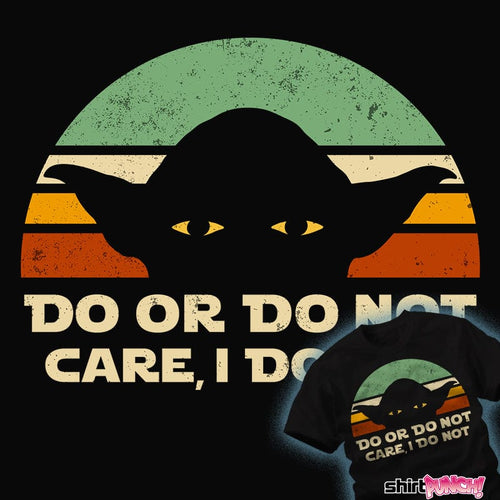 Daily_Deal_Shirts Care, I Do Not