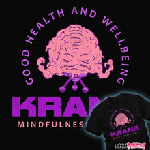 Load image into Gallery viewer, Daily_Deal_Shirts Krang Mindfulness Studio Krang Mindfulness Studio
