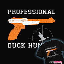 Load image into Gallery viewer, Daily_Deal_Shirts Professional Duck Hunter Professional Duck Hunter
