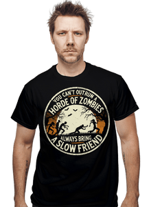 Shirts You Can't Outrun A Horde Of Zombies You Can't Outrun A Horde Of Zombies