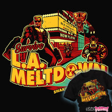 Load image into Gallery viewer, Shirts L.A. Meltdown
