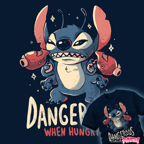 Daily_Deal_Shirts Dangerous When Hungry Dangerous When Hungry