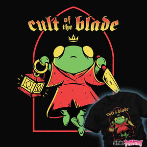 Daily_Deal_Shirts Cult Of The Blade Cult Of The Blade