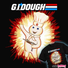 Load image into Gallery viewer, Daily_Deal_Shirts G.I.Dough G.I.Dough
