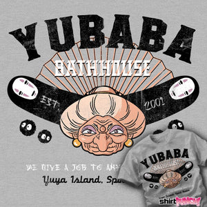 Last_Chance_Shirts Yubaba Bath House Yubaba Bath House