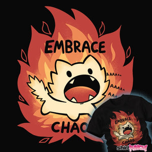 Shirts Embrace CHAOS