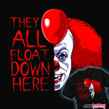 Load image into Gallery viewer, You&#39;ll Float Too
