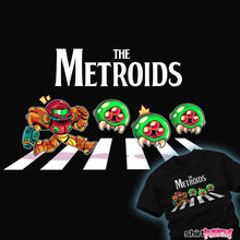 Load image into Gallery viewer, Daily_Deal_Shirts The Metroids The Metroids
