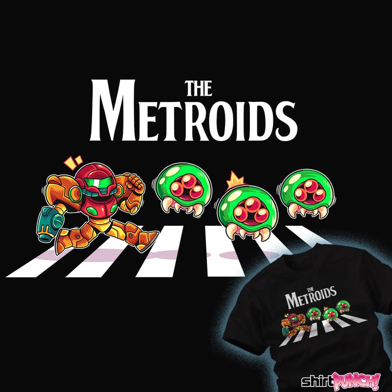 Daily_Deal_Shirts The Metroids The Metroids