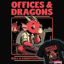 Load image into Gallery viewer, Daily_Deal_Shirts Offices &amp; Dragons Offices &amp; Dragons
