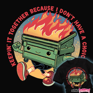 Daily_Deal_Shirts Flaming Dumpster