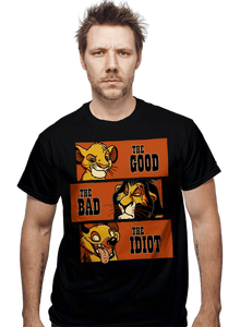 Shirts The Good, The Bad, And The Idiot The Good, The Bad, And The Idiot