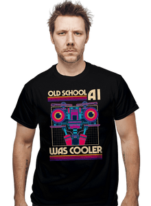 Daily_Deal_Shirts Old School Ai Was Cooler Old School Ai Was Cooler