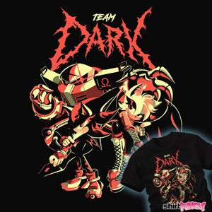 Secret_Shirts Team Dark Team Dark