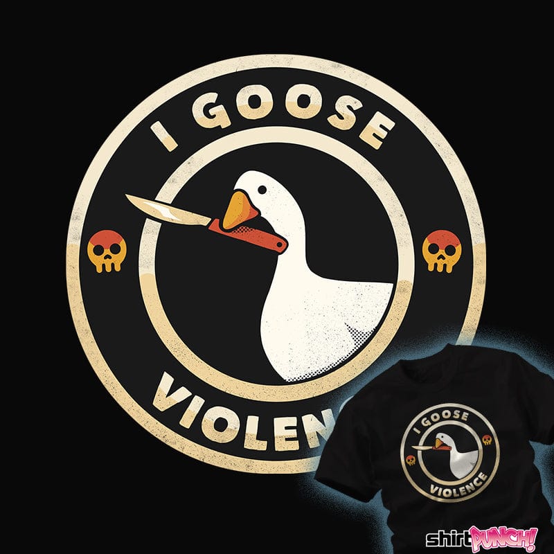 Secret_Shirts Goose Violence