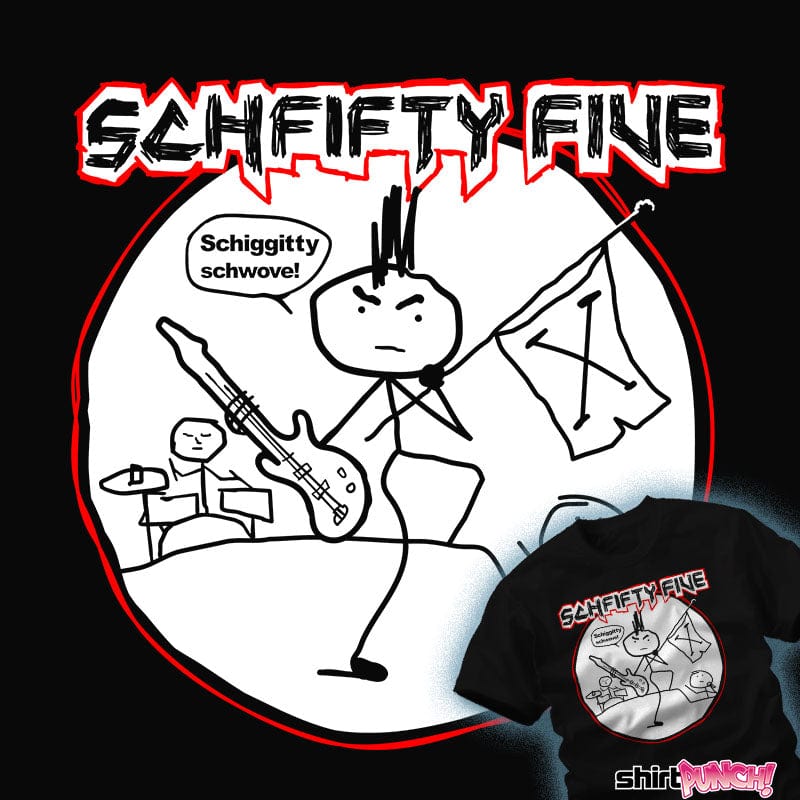 Secret_Shirts Schfifty Five Schfifty Five