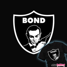 Load image into Gallery viewer, Secret_Shirts Bond Raid Bond Raid
