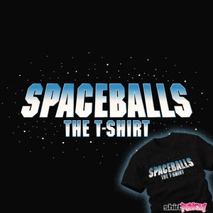 The Spaceballs Shirt