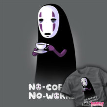 Load image into Gallery viewer, Secret_Shirts No Face, No Coffee
