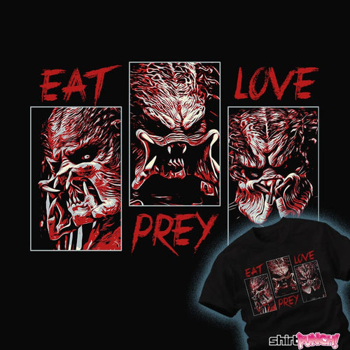 Secret_Shirts Eat Pray Love Eat Pray Love