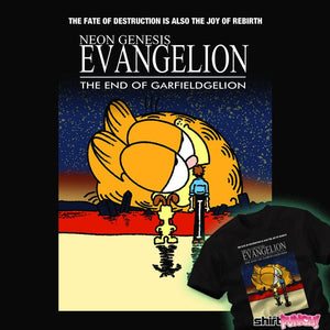 Secret_Shirts End Of Neon Genesis Garfieldgelion