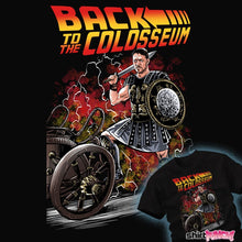 Load image into Gallery viewer, Secret_Shirts Back To The Colosseum Back To The Colosseum
