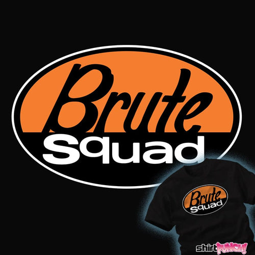 Secret_Shirts Brute Squad