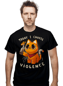 Secret_Shirts Today I Choose Violence