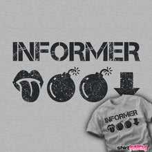 Load image into Gallery viewer, Secret_Shirts Informer Informer
