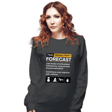 Load image into Gallery viewer, Secret_Shirts Long Sleeve Shirts, Unisex / Small / Charcoal Productivity Forecast
