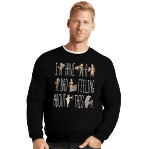 Shirts Crewneck Sweater, Unisex / Small / Black Bad Feeling