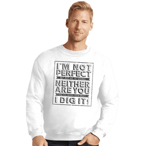 Shirts Crewneck Sweater, Unisex / Small / White Not Perfect