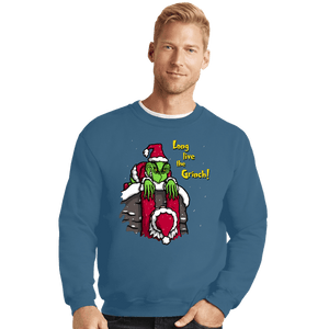 Secret_Shirts Crewneck Sweater, Unisex / Small / Indigo Blue Long Live The Grinch!