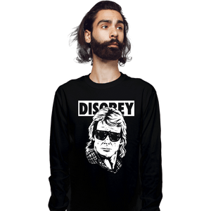 Shirts Long Sleeve Shirts, Unisex / Small / Black They Disobey