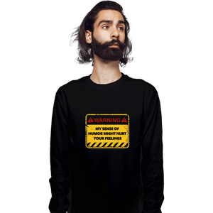 Secret_Shirts Long Sleeve Shirts, Unisex / Small / Black You've Been Warned