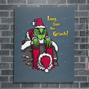 Secret_Shirts Posters / 4"x6" / Indigo Blue Long Live The Grinch!