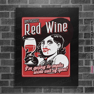 Shirts Posters / 4"x6" / Black Dimitrescu Wine