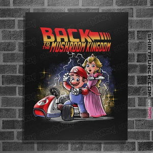 Daily_Deal_Shirts Posters / 4"x6" / Black Back to the Mushroom Kingdom