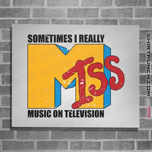 Secret_Shirts Posters / 4"x6" / White I Miss Music