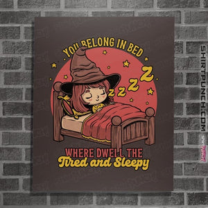 Secret_Shirts Posters / 4"x6" / Dark Chocolate Where Dwell The Sleepy