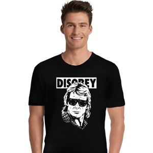 Shirts Premium Shirts, Unisex / Small / Black They Disobey