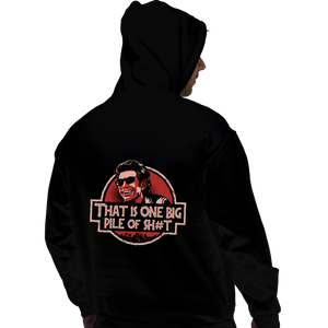 Secret_Shirts Pullover Hoodies, Unisex / Small / Black That Is One Big Pile Of Shi...